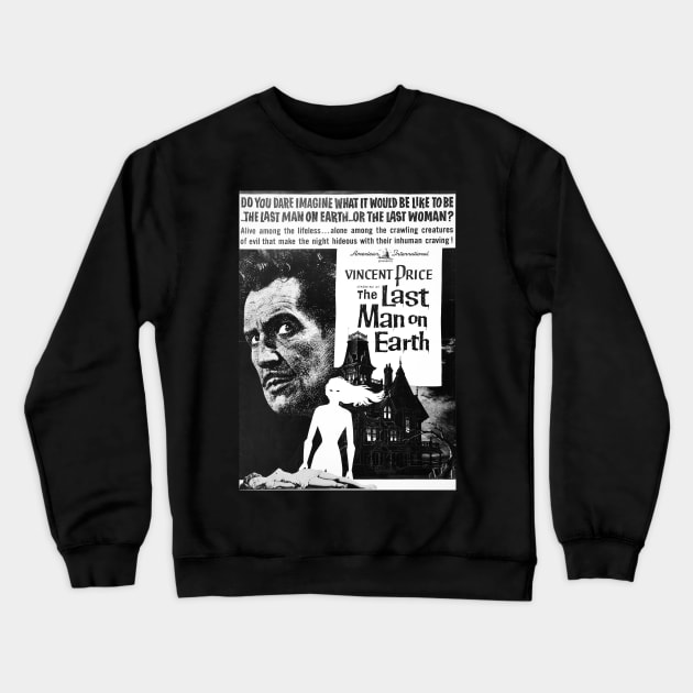 Last Man on Earth Crewneck Sweatshirt by Digital GraphX